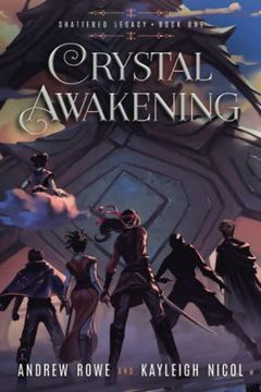 portada Crystal Awakening: An Epic Fantasy Adventure (Shattered Legacy) (en Inglés)