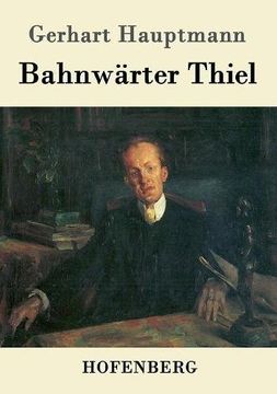 portada Bahnwärter Thiel (en Alemán)