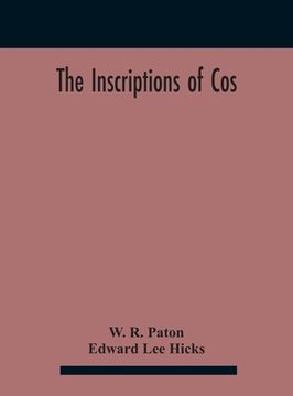 portada The Inscriptions Of Cos (en Inglés)