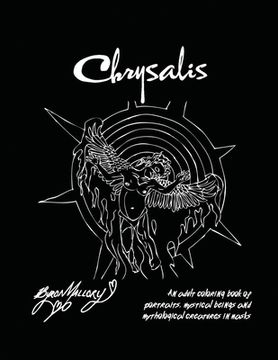 portada Chrysalis: An adult coloring book of portraits, mystical beings and mythological creatures in masks (en Inglés)
