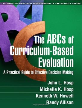 portada The ABCs of Curriculum-Based Evaluation: A Practical Guide to Effective Decision Making (The Guilford Practical Intervention in the Schools Series)