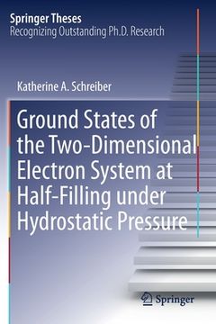 portada Ground States of the Two-Dimensional Electron System at Half-Filling Under Hydrostatic Pressure (in English)
