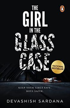 portada The Girl in the Glass Case: Keep Your Girls Safe. Boys Safer. (en Inglés)