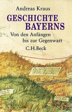 portada Geschichte Bayern. Von den Anfängen bis zur Gegenwart. (en Alemán)