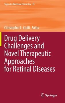 portada Drug Delivery Challenges and Novel Therapeutic Approaches for Retinal Diseases (en Inglés)