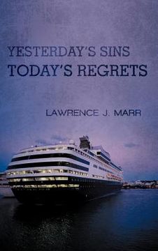 portada yesterday`s sins today`s regrets