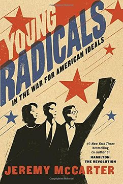 portada Young Radicals: In the war for American Ideals (in English)
