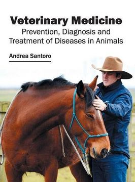 portada Veterinary Medicine: Prevention, Diagnosis and Treatment of Diseases in Animals (en Inglés)