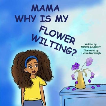 portada Mama why is my Flower Wilting? (en Inglés)
