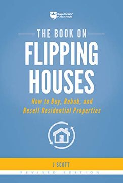 portada The Book on Flipping Houses: How to Buy, Rehab, and Resell Residential Properties (en Inglés)