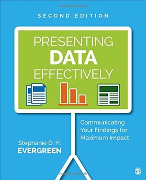 portada Presenting Data Effectively: Communicating Your Findings for Maximum Impact