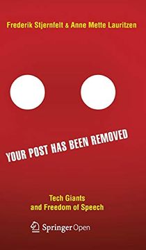 portada Your Post has Been Removed: Tech Giants and Freedom of Speech (en Inglés)