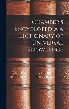 portada Chamber's Encyclopedia a Dictionary of Universal Knowledge (en Inglés)