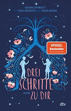 portada Drei Schritte zu Dir: Roman: Tragisch-Schöne Liebesgeschichte, der Bestseller zum Film (in German)