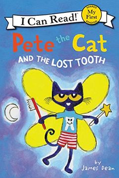 portada Pete the Cat and the Lost Tooth (My First I Can Read)