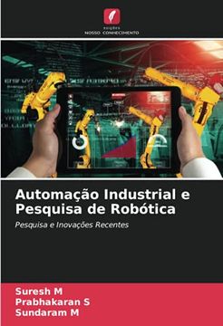 portada Automação Industrial e Pesquisa de Robótica: Pesquisa e Inovações Recentes (in Portuguese)