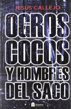 portada Ogros, Cocos y Hombres del Saco