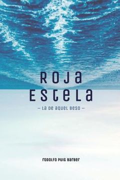 portada Roja Estela La de Aquel Beso (in Spanish)
