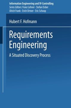 portada Requirements Engineering: A Situated Discovery Process (Information Engineering und IV-Controlling) (German Edition)