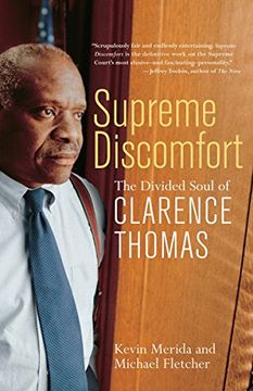 portada Supreme Discomfort: The Divided Soul of Clarence Thomas (en Inglés)