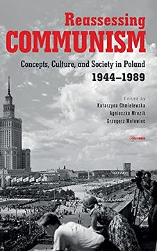 portada Reassessing Communism: Concepts, Culture, and Society in Poland, 1944-1989 (en Inglés)