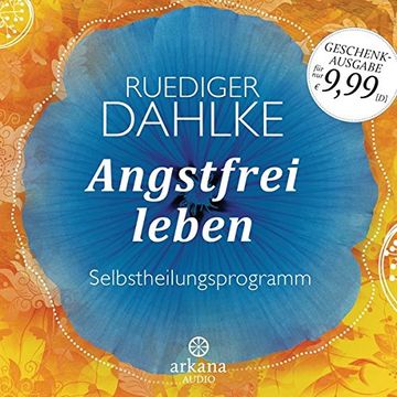 portada Angstfrei Leben: Ein Selbstheilungsprogramm - Praxiskurs mit cd (en Alemán)