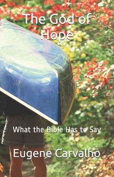 portada The God of Hope: What the Bible Has to Say (en Inglés)