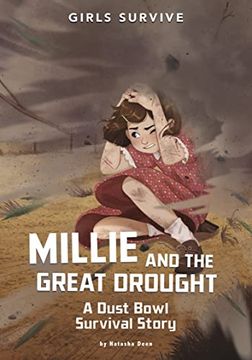 portada Millie and the Great Drought: A Dust Bowl Survival Story (Girls Survive) (in English)