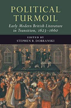 portada Political Turmoil: Early Modern British Literature in Transition, 1623-1660: Volume 2 (en Inglés)