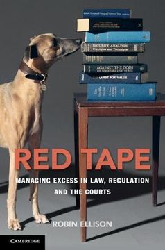 portada Red Tape: Managing Excess in Law, Regulation and the Courts (en Inglés)