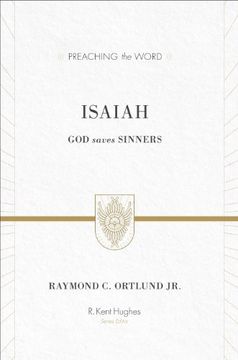 portada Isaiah: God Saves Sinners (Preaching the Word) 