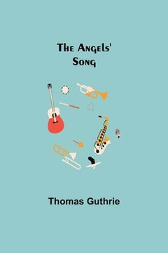 portada The Angels' Song (en Inglés)