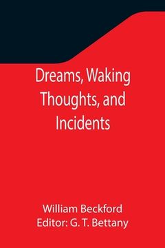 portada Dreams, Waking Thoughts, and Incidents