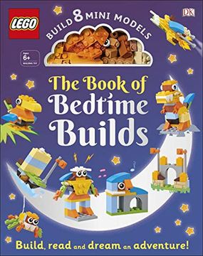 portada The Lego Book of Bedtime Builds: With Bricks to Build 8 Mini Models 