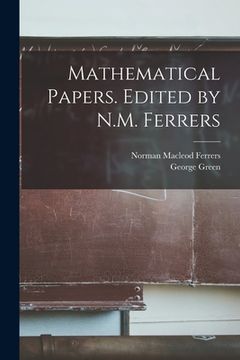 portada Mathematical Papers. Edited by N.M. Ferrers (in English)