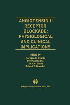 portada Angiotensin II Receptor Blockade Physiological and Clinical Implications (en Inglés)