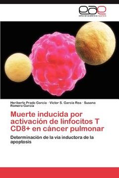 portada muerte inducida por activaci n de linfocitos t cd8+ en c ncer pulmonar (en Inglés)