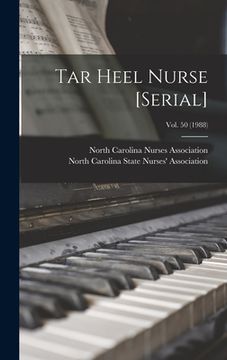 portada Tar Heel Nurse [serial]; Vol. 50 (1988) (en Inglés)