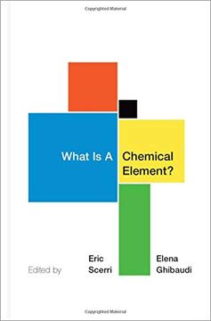 portada What is a Chemical Element? A Collection of Essays by Chemists, Philosophers, Historians, and Educators 