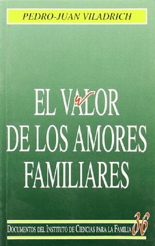 portada el valor de los amores familiares (in Spanish)