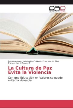 portada La Cultura de Paz Evita la Violencia