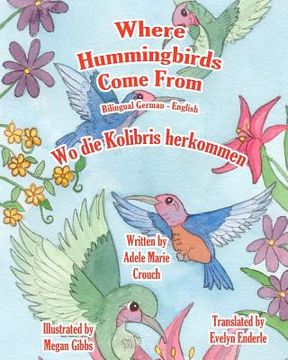 portada where hummingbirds come from / wo die kolibris herkommen (in German)
