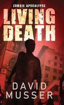 portada Living Death - Zombie Apocalypse (en Inglés)