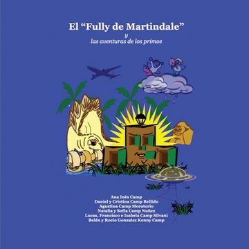 portada El Fully de Martindale: y las aventuras de los primos