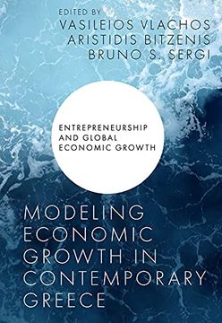 portada Modeling Economic Growth in Contemporary Greece (Entrepreneurship and Global Economic Growth) (en Inglés)
