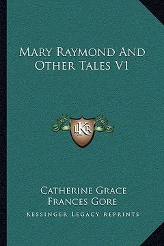 portada mary raymond and other tales v1 (en Inglés)
