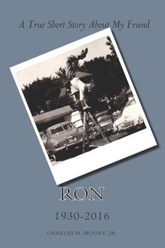portada Ron: A True Short Story About My Friend (in English)