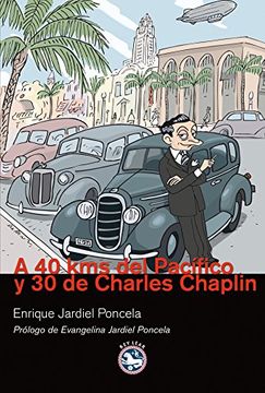 portada A 40 kms del Pacífico y 30 de Charles Chaplin