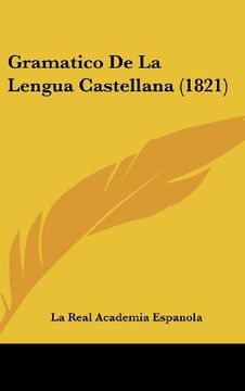 portada Gramatico de la Lengua Castellana (1821) (in Spanish)