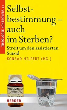 portada Selbstbestimmung - Auch Im Sterben?: Streit Um Den Assistierten Suizid (en Alemán)